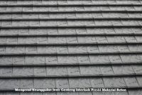Mengenal Keunggulan Jenis Genteng Interlock Presisi Material Beton